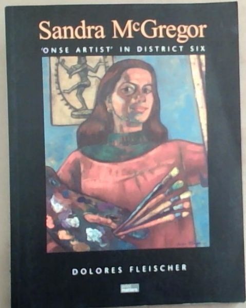 Image for Sandra McGregor: Onse artist' in District Six Sandra McGregor: Onse artist' in District Six