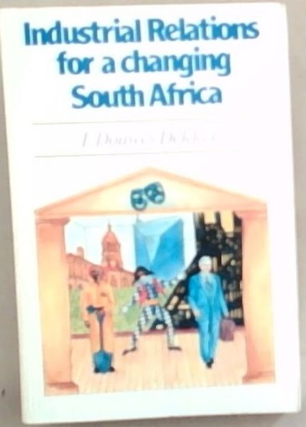 Image for Industrial Relations For Changing South Africa Industrial Relations For Changing South Africa