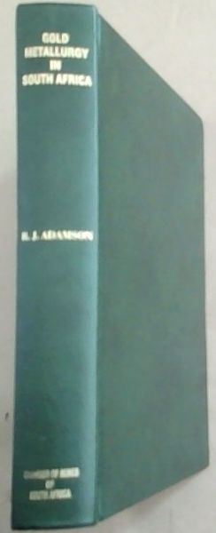 Gold metallurgy in South Africa,