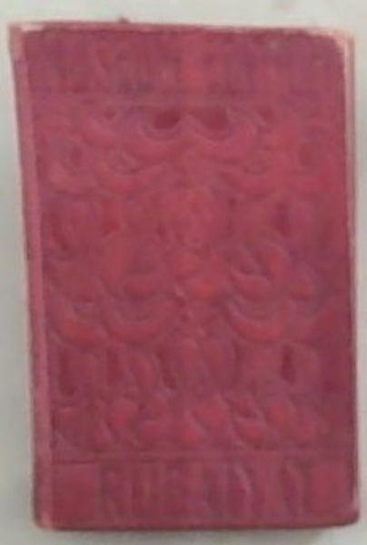 RUBAIYAT of OMAR KHAYYAM: Edward Fritzgerald
