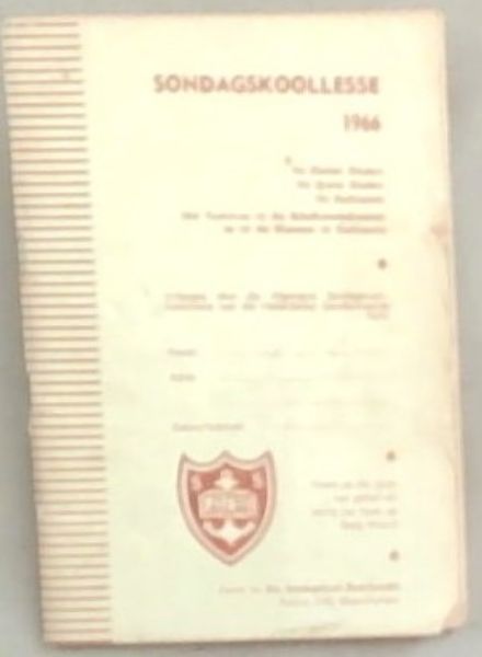 Sondagskoollesse: Vir Kleiner Kinders , Vir grooter Kinders, Vir Katkisante - Met Toersvrae vir die Bybelkenniseksamen en vir die Nedersuitse Gereformeerde Kerk