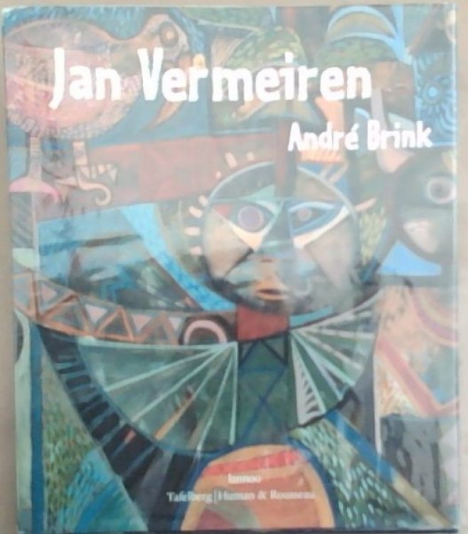 Jan Vermeiren A Flemish artist in South Africa (Signed by Jan Vermeiren)