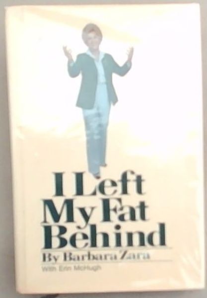 I Left My Fat Behind