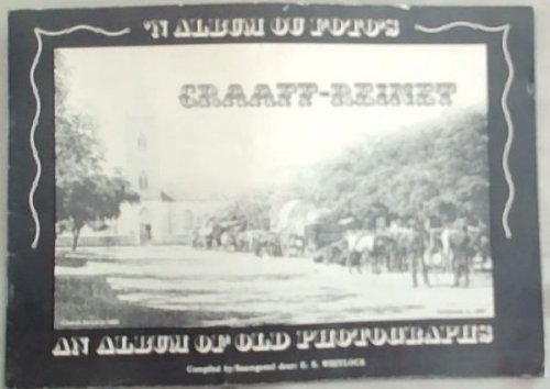 Image for Graaff-Reinet An Album Of Old Photographs / 'n Album ou Foto's Graaff-Reinet An Album Of Old Photographs / 'n Album ou Foto's