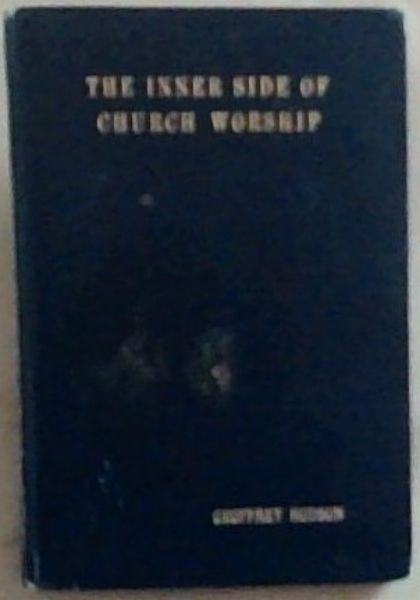 The Inner Side Of Church Worship: An Offering On The Altar Of The Christian Faith