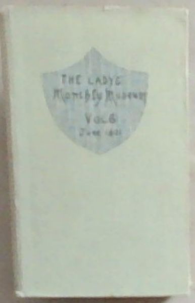 The Lady's Monthly Museum, Volume 6 June 1801 or Polite Repository of Amusement and Instruction