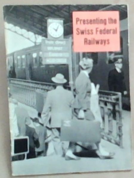 Presenting the Swiss Federal Railways