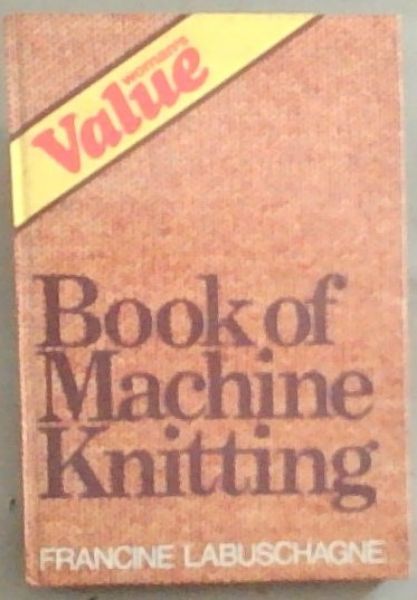 Book Of Machine Knitting