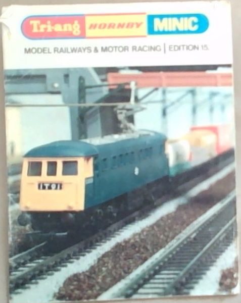 Tri-ang Hornby: Model Railways and Motor Racing (Edition 15)