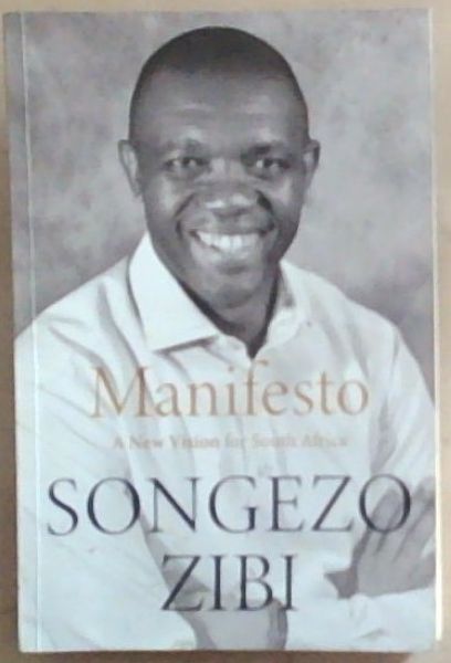 Manifesto: A New Vision for South Africa