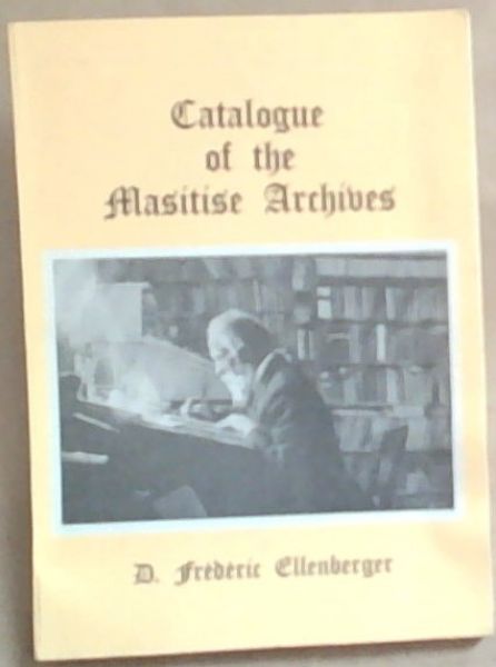 Catalogue of the Masitise Archives / Catalogue des Archives de Massitissi / Lenaneo la libuka tsa khale tsa Masitise