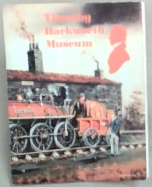 Timothy Hackworth Museum
