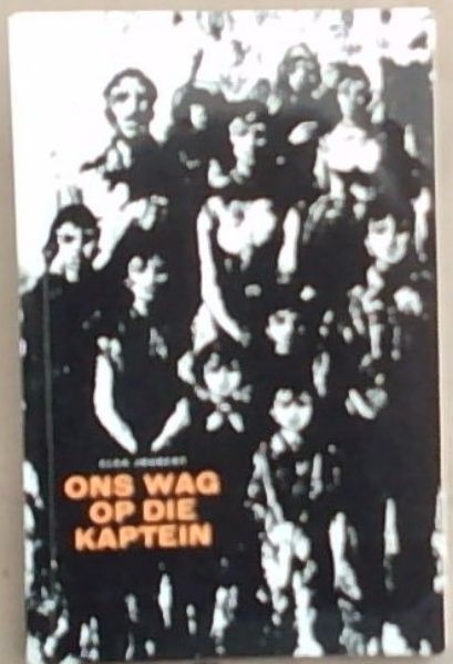 Ons Wag Op Die Kaptein