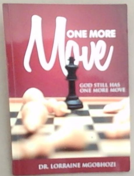 One More Move: God Still Has One More Move