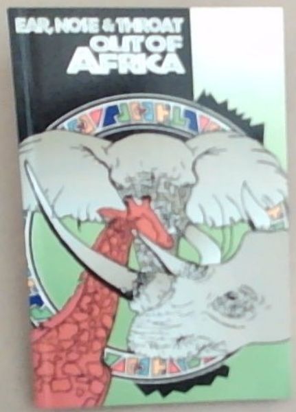 Ear Nose and Throat Out of Africa