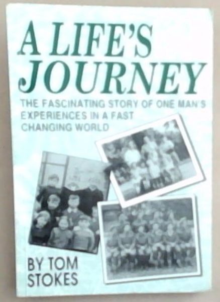 A Life's Journey (Signed by the author and His Wife)