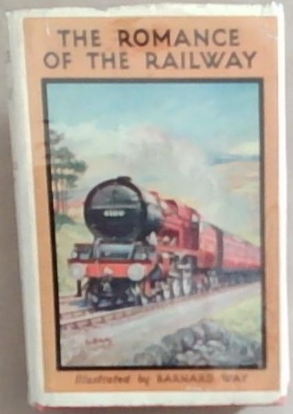 The Romance of the Railway