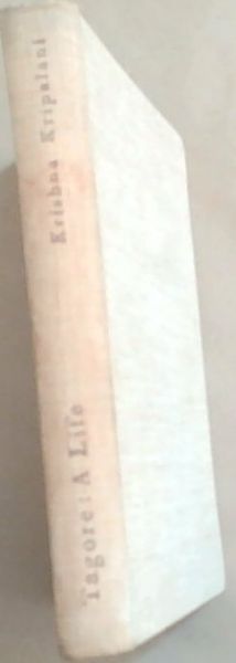 Tagore: A Life (Limited edition 1 of 1000 copies)