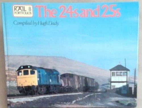The 24s and 25s (Rail Portfolios 8)