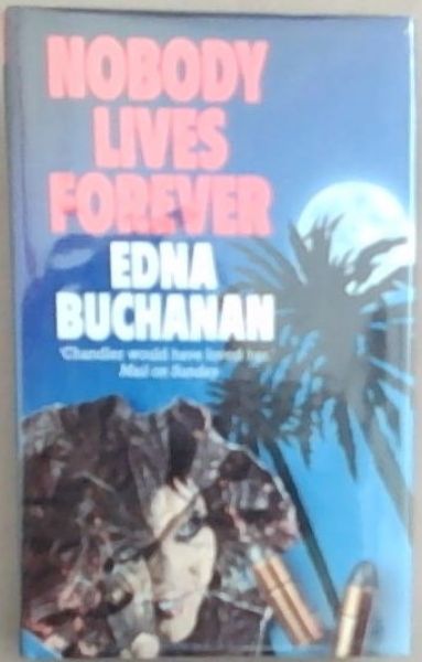 Nobody Lives Forever