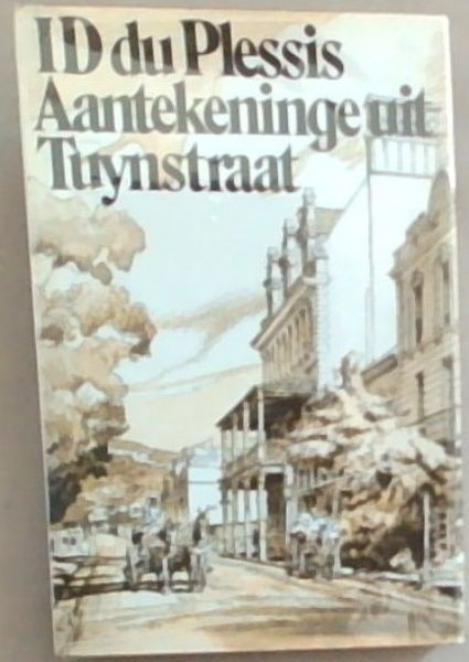 Aantekeninge uit Tuynstraat