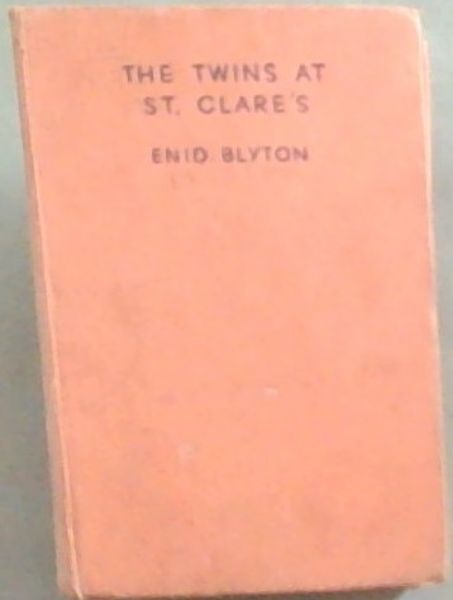 The Twins At St. Clare's: A School Story for Girls