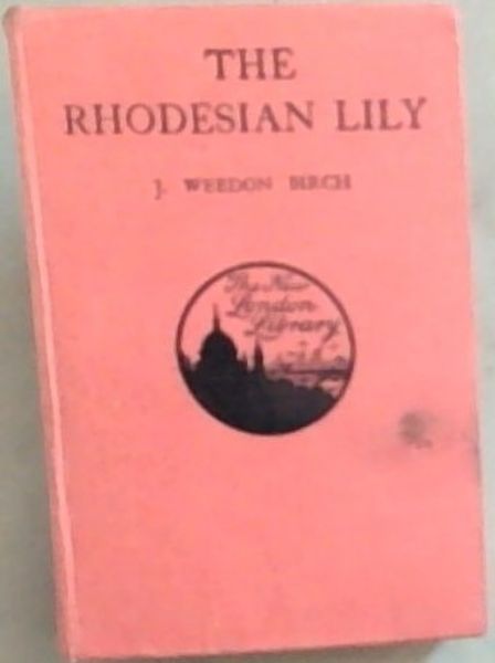 The Rhodesian Lily