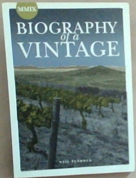 Biography of a Vintage