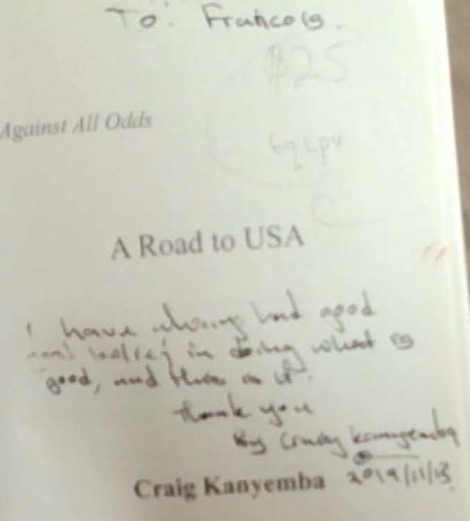 Against All Odds: A road to USA (Signed and inscribed by the author Craig Kanyemba)