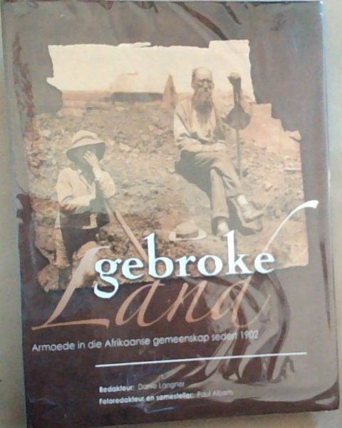 Gebroke Land: Armoede in die Afrikaanse gemeenskap sedert 1902