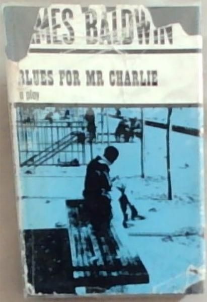 Blues For Mister Charlie