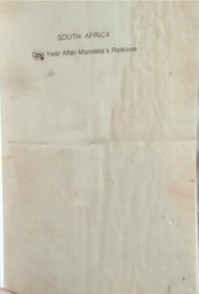 South Africa: One Year After Mandela's Release (Signed and inscribed by the Author Hari Sharan Chhabra, to Dullah Omar Former S.A. Cabinet Minister, dated December 20, 1995)