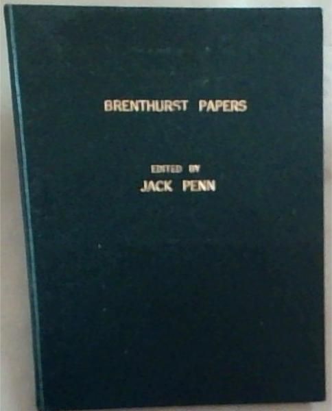 BRENTHURST PAPERS (Signed by Jack Penn)