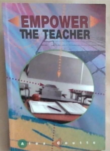 EMPOWER THE TEACHER