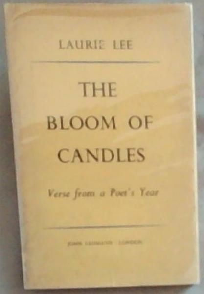 Image for The Bloom Of Candles: Verse From A Poet's Year The Bloom Of Candles: Verse From A Poet's Year