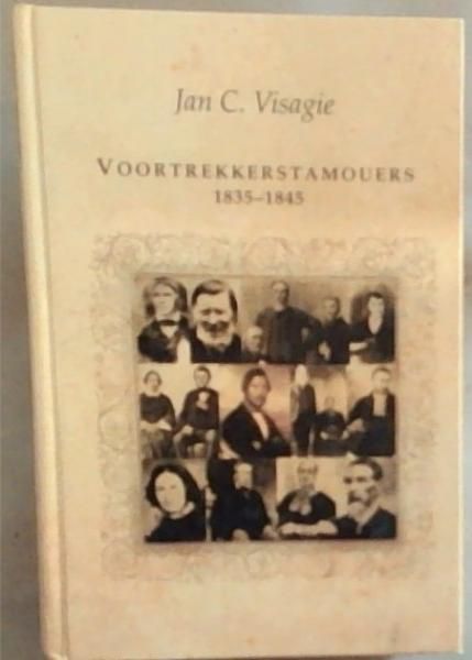 Voortrekkerstamouers, 1835-1845