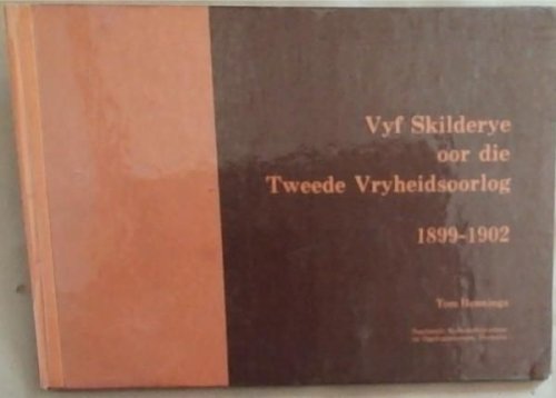 Vyf skilderye oor die Tweede Vryheidsoorlog 1899-1902 (Studie - Nasionale Kultuurhistoriese en Opelugmuseum, Pretoria 1976 Studie nommer 6)