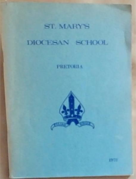 St Mary's Diocesan School for Girls 1972 Magazine
