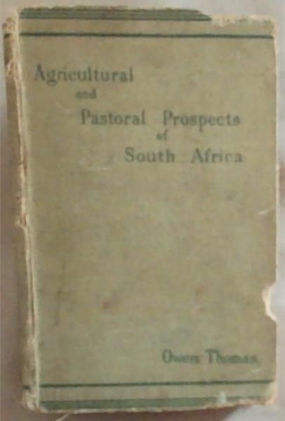 Agricultural and Pastoral Prospects Of South Africa