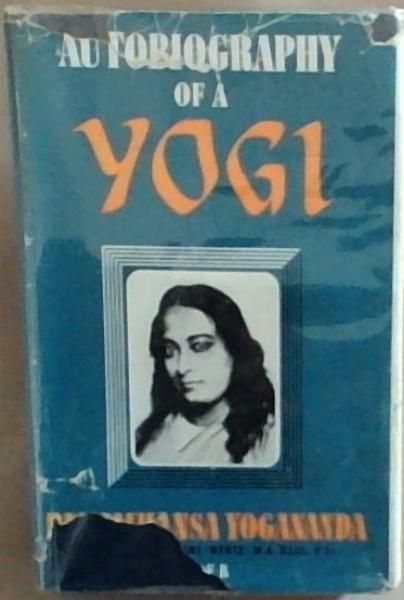 Image for Autobiography of A Yogi Autobiography of A Yogi