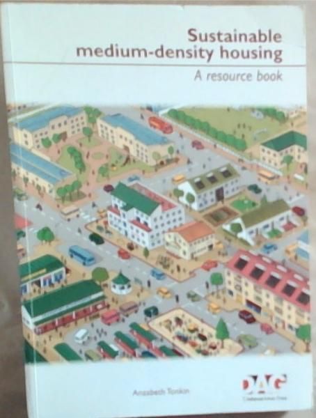 Substainable Medium-Density Housing: A Resource Book