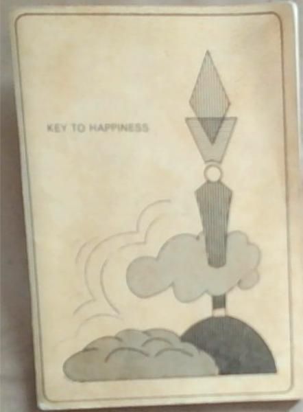 Image for Key To Happiness: An Anthology of articles pertaining to the beauty and sanctity of the Jewish Home, which constitute an integral part of the series of Shiurim Key To Happiness: An Anthology of articles pertaining to the beauty and sanctity of the Jewish Home, which constitute an integral part of the series of Shiurim