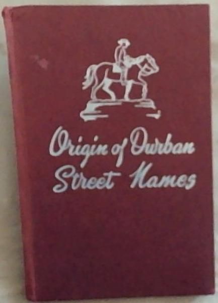 Image for Origin Of Durban Street Names Origin Of Durban Street Names