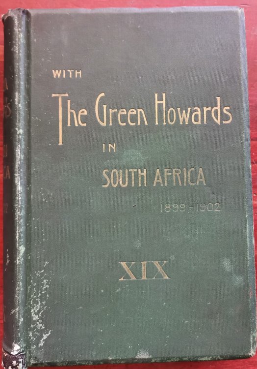 Image for With The Green Howards In South Africa 1899-1902 With The Green Howards In South Africa 1899-1902