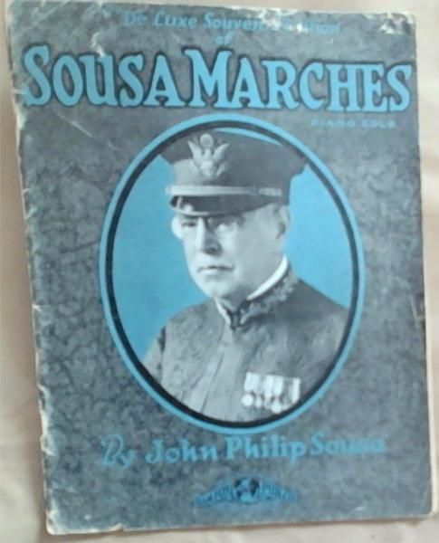 Image for De Lux Souvenir Edition Sousa Marches Piano Solo De Lux Souvenir Edition Sousa Marches Piano Solo