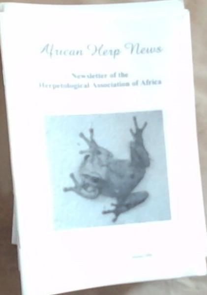 Image for African Herp News: Newsletter of the Herpetological Association of Africa. A set of 23 Issues: From No. 39 January 2006 To No 61 October 2014 African Herp News: Newsletter of the Herpetological Association of Africa. A set of 23 Issues: From No. 39 January 2006 To No 61 October 2014