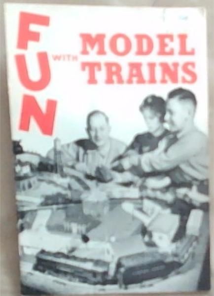 Fun With Model Trains
