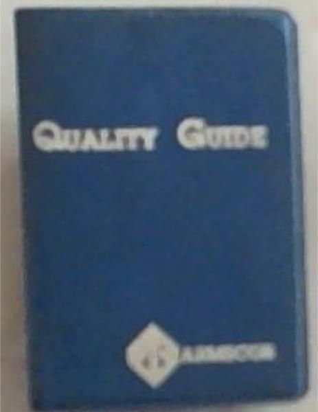 Quality Guide: First edition August 1983