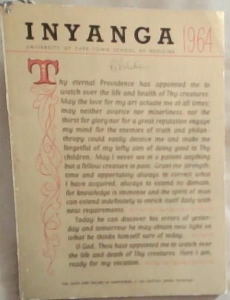 Inyanga 1964: Annual Student Publication Medical Students Council Faculty Of Medicine University Of Cape Town