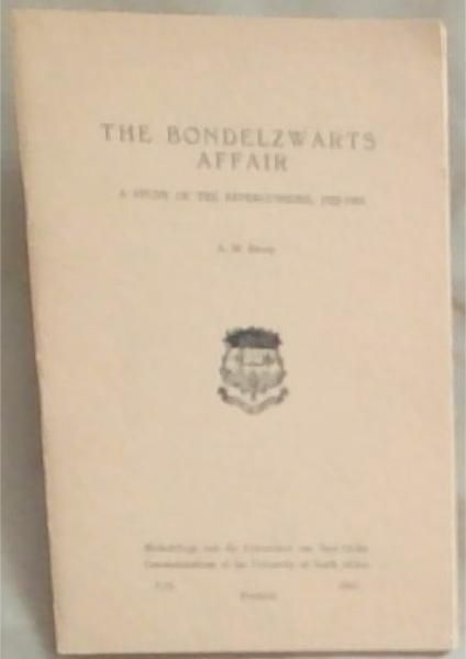 The Bondelzwarts Affair: A Study of the Repercussions, 1922-1959 (C31)